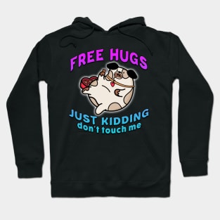 Free Hugs Just Kidding Dont Touch Me Blue Hoodie